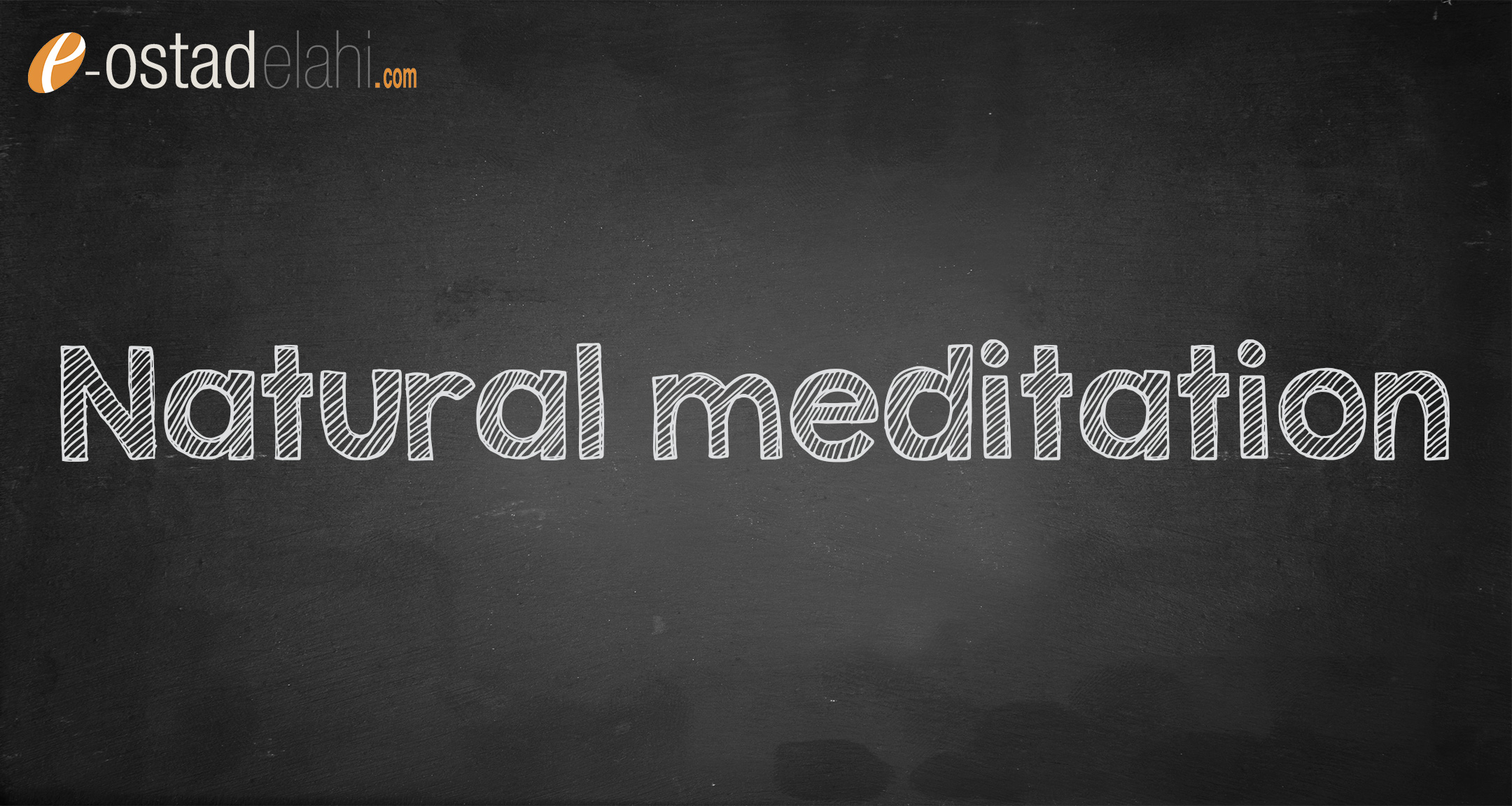 Natural Meditation