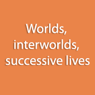 Worlds, interworlds and successive lives